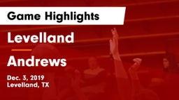 Levelland  vs Andrews  Game Highlights - Dec. 3, 2019