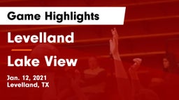 Levelland  vs Lake View  Game Highlights - Jan. 12, 2021