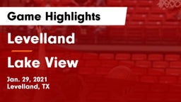 Levelland  vs Lake View  Game Highlights - Jan. 29, 2021