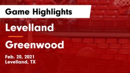 Levelland  vs Greenwood   Game Highlights - Feb. 20, 2021