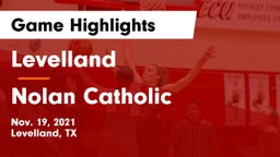 Levelland  vs Nolan Catholic Game Highlights - Nov. 19, 2021