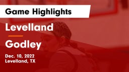 Levelland  vs Godley Game Highlights - Dec. 10, 2022