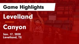 Levelland  vs Canyon  Game Highlights - Jan. 17, 2020