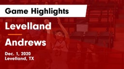 Levelland  vs Andrews  Game Highlights - Dec. 1, 2020