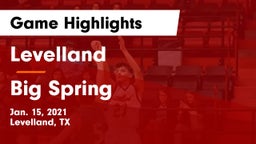 Levelland  vs Big Spring  Game Highlights - Jan. 15, 2021