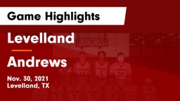 Levelland  vs Andrews  Game Highlights - Nov. 30, 2021