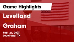 Levelland  vs Graham  Game Highlights - Feb. 21, 2023