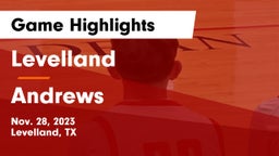 Levelland  vs Andrews  Game Highlights - Nov. 28, 2023