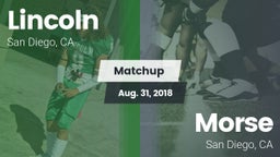 Matchup: Lincoln  vs. Morse  2018