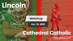 Matchup: Lincoln  vs. Cathedral Catholic  2018