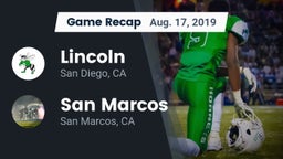 Recap: Lincoln  vs. San Marcos  2019