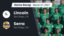 Recap: Lincoln  vs. Serra  2021
