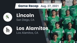 Recap: Lincoln  vs. Los Alamitos  2021
