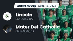 Recap: Lincoln  vs. Mater Dei Catholic  2022
