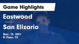 Eastwood  vs San Elizario  Game Highlights - Nov. 19, 2021
