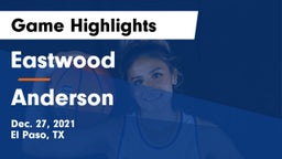 Eastwood  vs Anderson  Game Highlights - Dec. 27, 2021