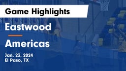 Eastwood  vs Americas  Game Highlights - Jan. 23, 2024