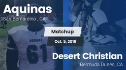 Matchup: Aquinas   vs. Desert Christian  2018