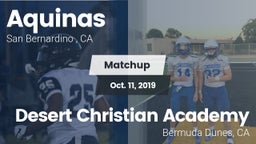 Matchup: Aquinas   vs. Desert Christian Academy 2019