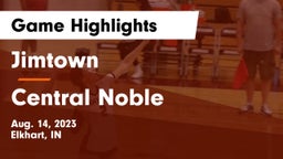 Jimtown  vs Central Noble  Game Highlights - Aug. 14, 2023