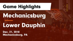 Mechanicsburg  vs Lower Dauphin  Game Highlights - Dec. 21, 2018