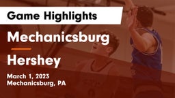 Mechanicsburg  vs Hershey  Game Highlights - March 1, 2023