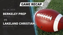 Recap: Berkeley Prep  vs. Lakeland Christian  2016