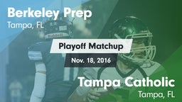 Matchup: Berkeley Prep High vs. Tampa Catholic  2016