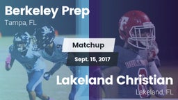 Matchup: Berkeley Prep High vs. Lakeland Christian  2017