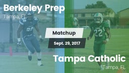 Matchup: Berkeley Prep High vs. Tampa Catholic  2017