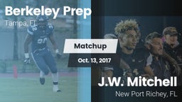Matchup: Berkeley Prep High vs. J.W. Mitchell  2017