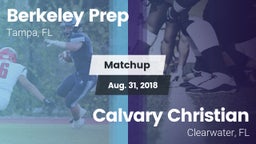 Matchup: Berkeley Prep High vs. Calvary Christian  2018