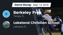 Recap: Berkeley Prep  vs. Lakeland Christian School 2018