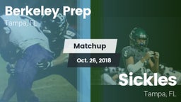 Matchup: Berkeley Prep High vs. Sickles  2018