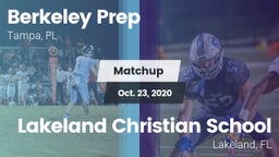 Matchup: Berkeley Prep High vs. Lakeland Christian School 2020