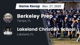Recap: Berkeley Prep  vs. Lakeland Christian School 2020