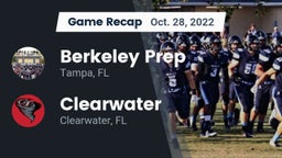 Recap: Berkeley Prep  vs. Clearwater  2022