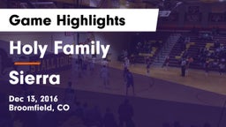 Holy Family  vs Sierra  Game Highlights - Dec 13, 2016