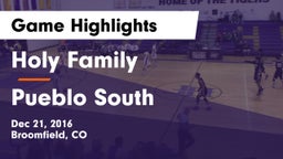 Holy Family  vs Pueblo South  Game Highlights - Dec 21, 2016