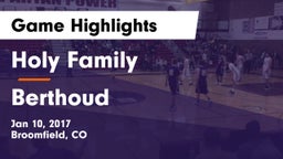 Holy Family  vs Berthoud  Game Highlights - Jan 10, 2017