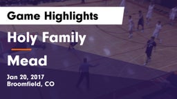 Holy Family  vs Mead  Game Highlights - Jan 20, 2017