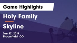 Holy Family  vs Skyline  Game Highlights - Jan 27, 2017