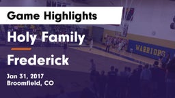 Holy Family  vs Frederick  Game Highlights - Jan 31, 2017
