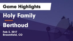 Holy Family  vs Berthoud  Game Highlights - Feb 3, 2017