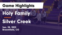 Holy Family  vs Silver Creek  Game Highlights - Jan. 28, 2023