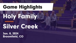 Holy Family  vs Silver Creek  Game Highlights - Jan. 8, 2024