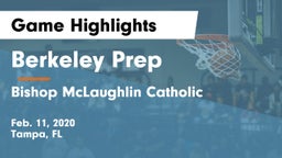 Berkeley Prep  vs Bishop McLaughlin Catholic  Game Highlights - Feb. 11, 2020