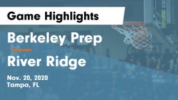 Berkeley Prep  vs River Ridge  Game Highlights - Nov. 20, 2020
