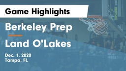 Berkeley Prep  vs Land O'Lakes  Game Highlights - Dec. 1, 2020