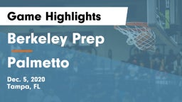 Berkeley Prep  vs Palmetto  Game Highlights - Dec. 5, 2020